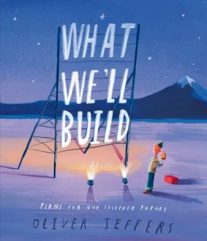 WHAT WELL BUILD
