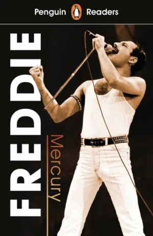 FREDDIE MERCURY (PENGUIN READERS) LEVEL 5