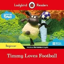 TIMMY TIME: TIMMY LOVES FOOTBALL (LADYBIRD)