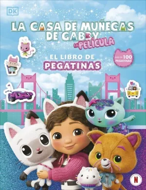 LA CASA DE MUÑECAS DE GABBY EL LIBRO DE PEGATINAS