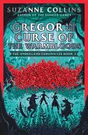 GREGOR AND THE CURSE OF THE WARMBLOODS
