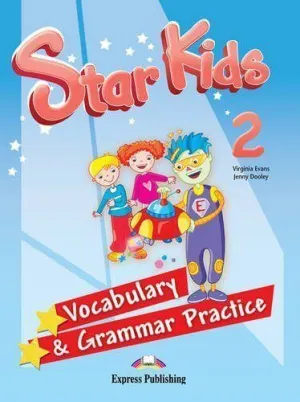 STAR KIDS 2 VOCABULARY & GRAMMAR (INT)