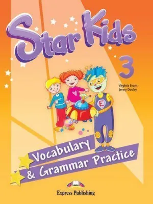 STAR KIDS 3 VOCABULARY & GRAMMAR (INT)