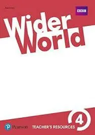 WIDER WORLD 4 TEACHER'S RESOURCE BOOK