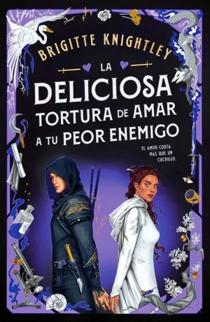 LA DELICIOSA TORTURA DE AMAR A TU PEOR ENEMIGO (QU