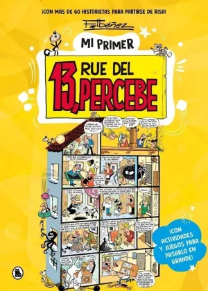 MI PRIMER 13 RUE DEL PERCEBE