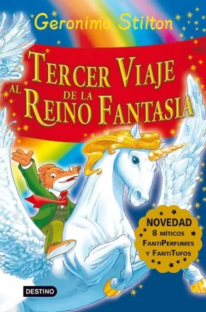 TERCER VIAJE AL REINO DE LA FANTASIA G.STILTON