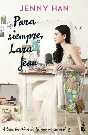 PARA SIEMPRE LARA JEAN