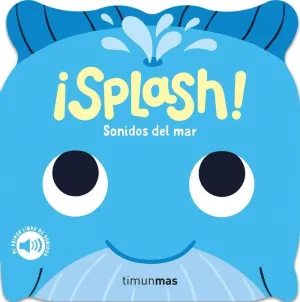 SPLASH SONIDOS DEL MAR MI PRIMER LIBRO DE SONIDOS