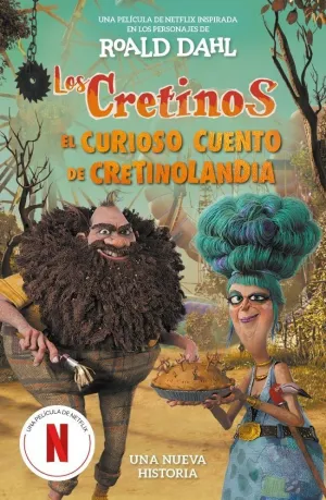 CRETINOS, LOS (ED. PELICULA) - EL CURIOSO CUENTO DE CRETINOLANDIA