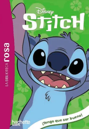 STITCH 2. ¡TENGO QUE SER BUENO!