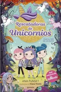 RESCATADORAS DE UNICORNIOS 8 VIAJE AL PAIS DE LOS ELFOS