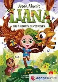 LIANA 2: LOS ÁRBOLES CANTARINES