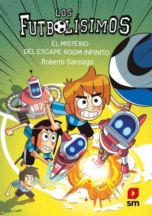 FUTBOLISIMOS 28, LOS: EL MISTERIO DEL ESCAPE ROOM INFINITO