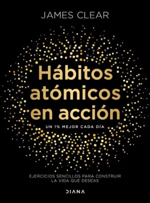 HABITOS ATOMICOS EN ACCION:EJERCICIOS SENCILLOS PARA