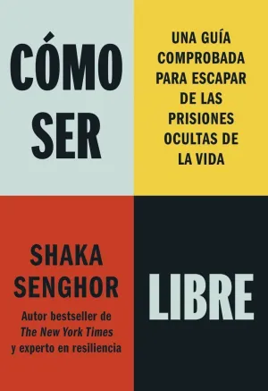 CÓMO SER LIBRE