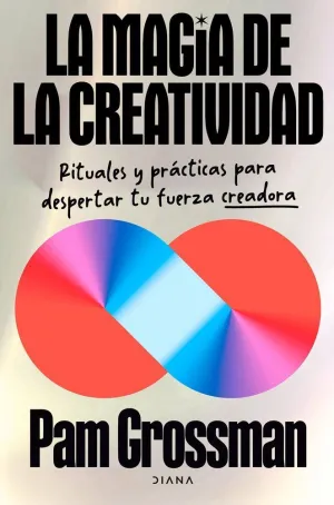 LA MAGIA DE LA CREATIVIDAD