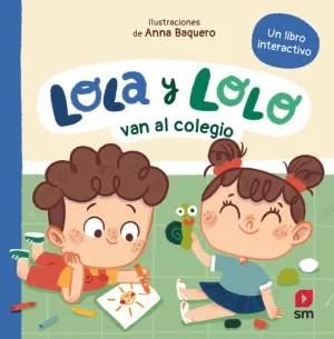 LOLA Y LOLO VAN AL COLEGIO