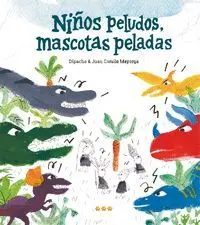 NIÑOS PELUDOS MASCOTAS PELADAS