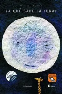 ¿A QUE SABE LA LUNA?