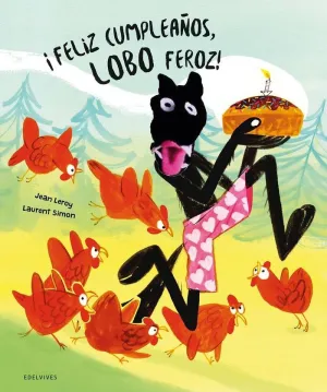 ¡FELIZ CUMPLEAÑOS, LOBO FEROZ!