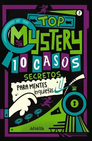 TOP MYSTERY: 10 CASOS SECRETOS PARA MENTES INQUIETAS