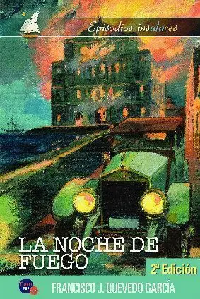 LA NOCHE DE FUEGO