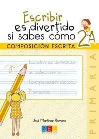 ESCRIBIR ES DIVERTIDO SI SABES  CÓMO 2A
