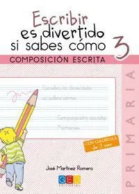 ESCRIBIR ES DIVERTIDO SI SABES  CÓMO 3