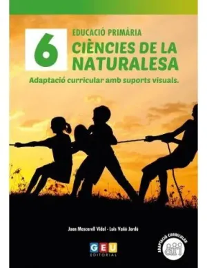 CIÉNCIES DE LA NATURALESA 6. ADAPTACIÓ AMB SUPORTS VISUALS