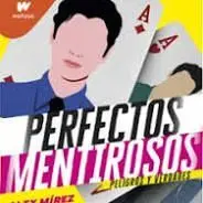 PERFECTOS MENTIROSOS 2