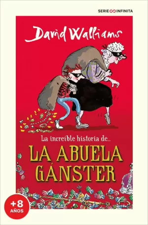 LA INCREÍBLE HISTORIA DE-- LA ABUELA GÁNSTER