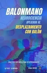 BALONMANO NEUROCIENCIA APLICADA AL DESPLAZAMIENTO CON BALON