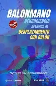 BALONMANO NEUROCIENCIA APLICADA AL DESPLAZAMIENTO CON BALON