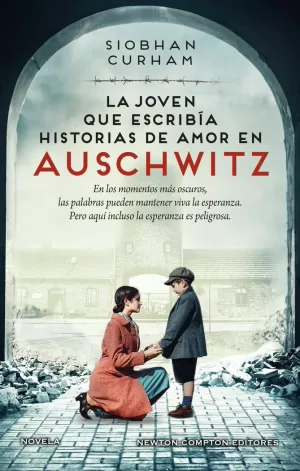 LA JOVEN QUE ESCRIBIA HISTORIAS DE AMOR EN AUSCHWITZ