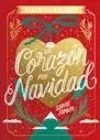 UN CORAZON POR NAVIDAD (ESPECIAL)
