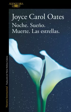 NOCHE SUEÑO MUERTE LAS ESTRELLAS