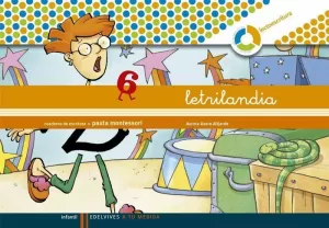 LETRILANDIA LECTOESCRITURA CUADERNO 6 DE ESCRITURA (PAUTA MONTESSORI)