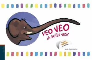 VEO VEO ¿A QUIEN VES?