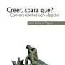 CREER, ¿PARA QUÉ?