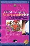 TOM AND CO'S. ADVENTURES IN CYBERSPACE. BOOK + CD