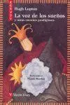 24. LA VOZ DE LOS SUEÑOS Y OTROS CUENTOS PRODIGIOSOS