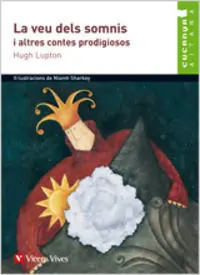 6. LA VEU DELS SOMNIS I ALTRES CONTES PRODIGIOSOS