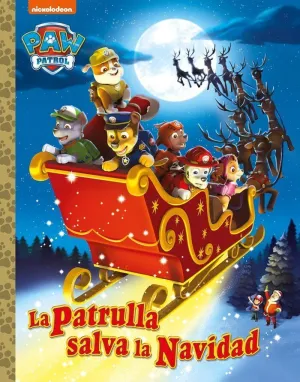 PAW PATROL PATRULLA CANINA UN CUENTO LA PATRULLA SALVA LA NA