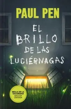 EL BRILLO DE LAS LUCIERNAGAS EDICION LIMITADA CON