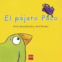 PYA.EL PAJARO PACO