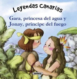 GARA,PRINCESA DEL AGUA Y JONAYPRINCIPE DEL FUEGO