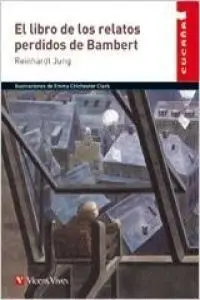 56. EL LIBRO DE LOS RELATOS PERDIDOS DE BAMBERT