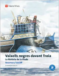1. VAIXELLS NEGRES DAVANT TROIA. HTRA. ILÍADA