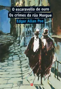 1. O ESCARAVELLO DE OURO. OS CRIMES DA RÚA MORGUE